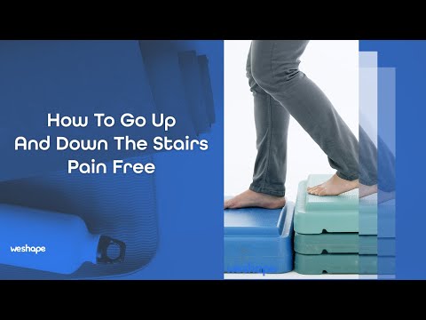 How To Go Up And Down The Stairs Pain Free