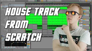 Make HOUSE MUSIC Easily Like THIS