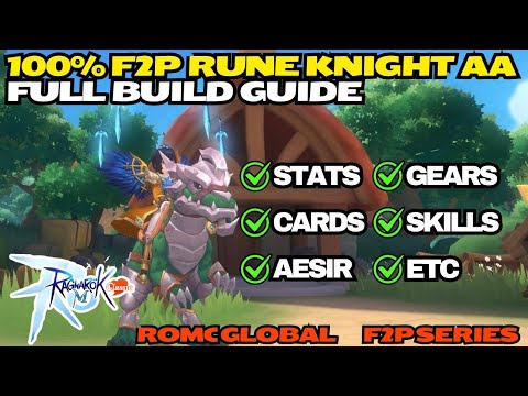 100% F2P Rune Knight Auto Attack Full Build Guide - Ragnarok M: Classic Global
