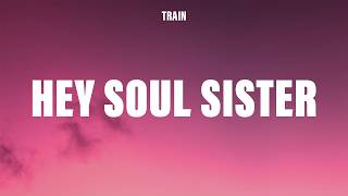 Download lagu Train - Hey, Soul Sister (Lyrics) mp3