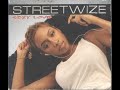 2007® "* Streetwize ~ La La Means I Love You /Take Me As I Am *"