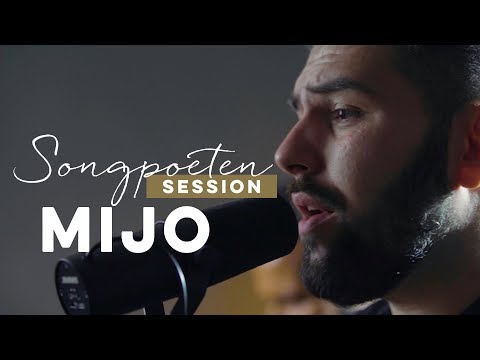 MIJO - Neuer Mensch (Songpoeten Session)