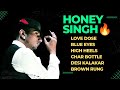 HONEY SINGH TOP6 SONG Honey Singh 3 O