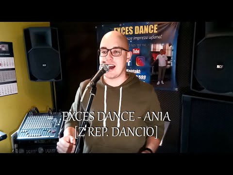 ZESPÓŁ EXCES DANCE - ANIA [NOWOŚĆ DISCO POLO 2021]