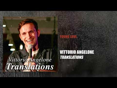 Young Love | Vittorio Angelone - Translations