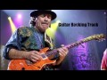 Santana Love Is You Guitar Backing Track