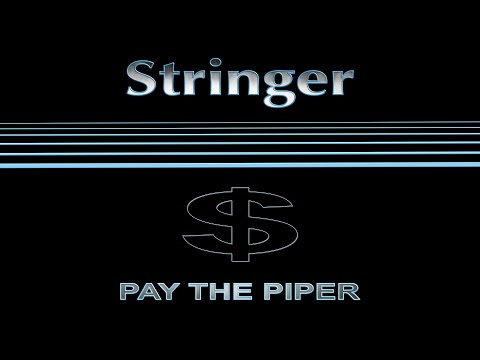 Stringer - Pay The Piper (Official Lyric Video)