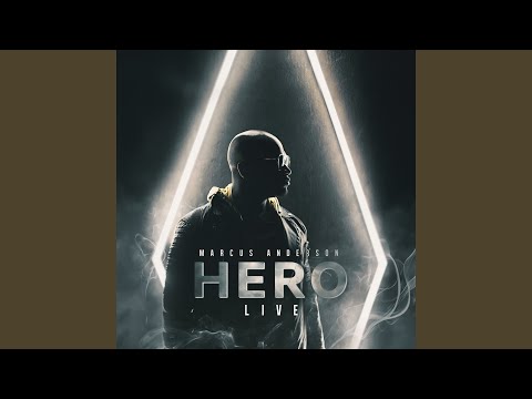 Hero (Live) online metal music video by MARCUS ANDERSON