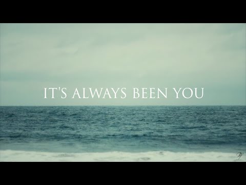 Phil Wickham - It's Always Been You (Official Lyric Video)