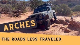 Arches National Park The Roads Less Traveled