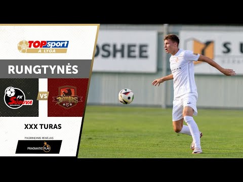 30 turas: „Sūduva“ – „Džiugas“ (2024-09-14)