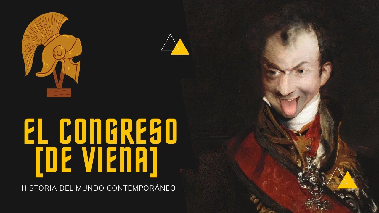 [EL CONGRESO DE VIENA] y la Restauración