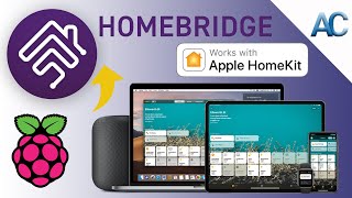 Homebridge | La soluzione per integrare dispositivi intelligenti non compatibili in HomeKit!!