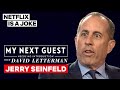 David Letterman Has A Hard Time Taking Jerry Seinfeld's High Praises | Netflix Is A Joke