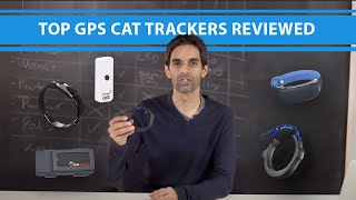 TOP GPS CAT TRACKERS REVIEWED. Find out which ones work and which to avoid!