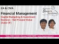 FM 05 11 Capital Budgeting Investment Decision Net Present Value Even CF