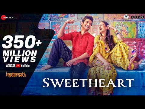 Sweetheart - Full Video | Kedarnath | Sushant Singh | Sara Ali Khan | Dev Negi | Amit Trivedi