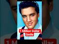 Elvis 1 Million Dollar Smile