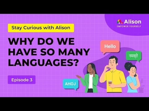 Why do we have so many languages? | Stay Curious with Alison