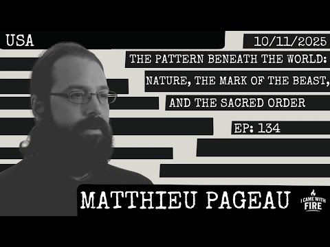 The Pattern Beneath the World: Nature, The Mark of the Beast, & the Sacred Order