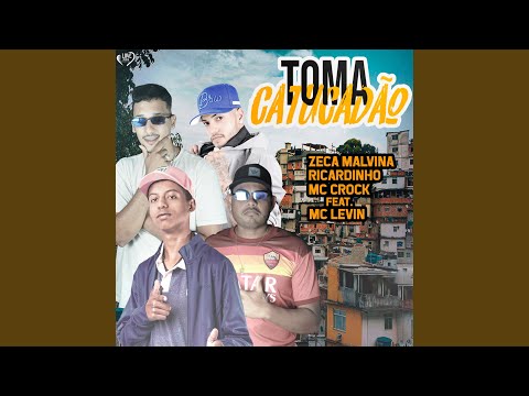 Toma Catucadão (feat. MC Levin)