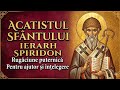 AKATHIST TO ST HIERARCH SPIRIDON BISHOP OF TRIMITUNDIA GREAT MIRACLE WORKER