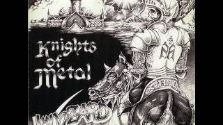 Wyzard  - Knights Of Metal (1984)