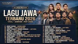 Download lagu Lagu Jawa Terbaru 2026 🔥 24 Lagu Jawa Viral | Denny Caknan, NDX AKA, Happy Asmara, Ndarboy Genk mp3