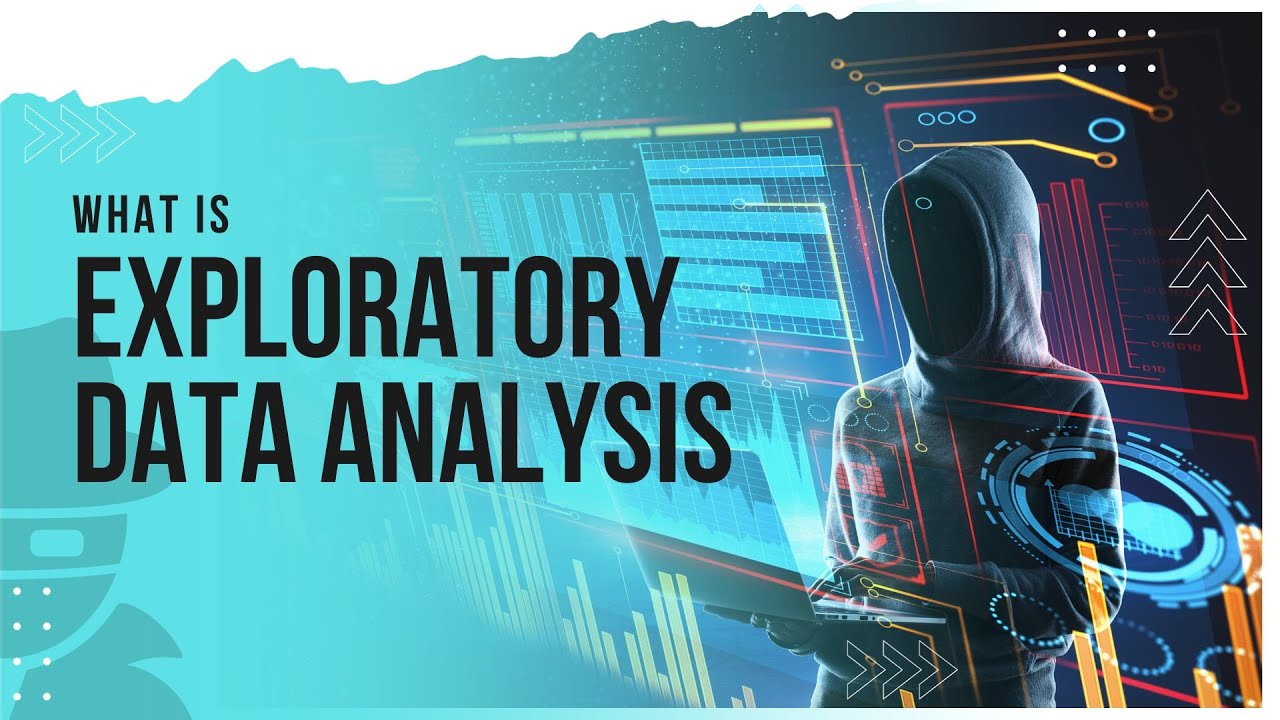What is Exploratory Data Analysis EDA?