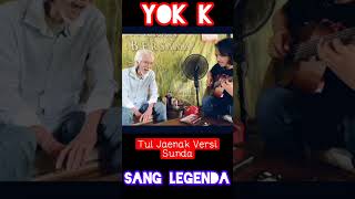 Download lagu Yok Koeswoyo Sang Legenda Hidup ❤️ Tul Jaenak Dalam Versi Sunda ‼️ mp3