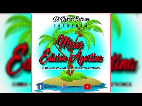 Mix Cumbia (Edicion Agostina) by Dj Ozkar Beltran