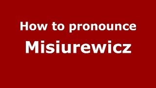 How to pronounce Misiurewicz