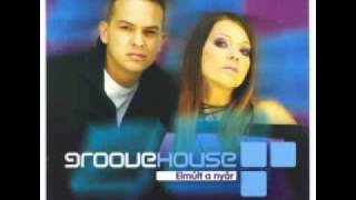 Groovehouse - Álom