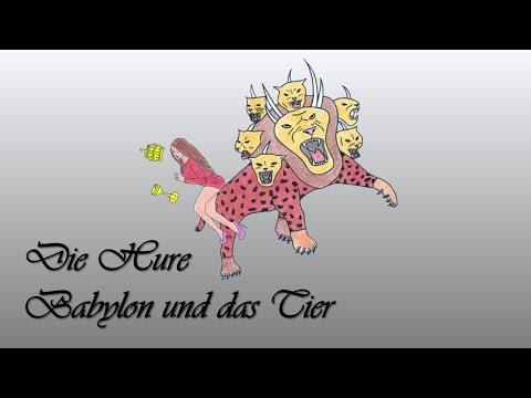 Die Offenbarung des Johannes #17 Die Hure Babylon und das Tier
