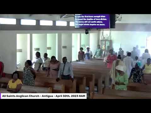 All Saints Anglican Church - Antigua - April 30th, 2023 8AM
