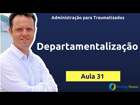 Departmentalization - Administration for Trauma Patients - Class 31