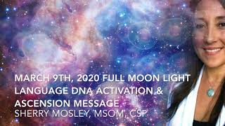 Download Lagu March 9th, 2020 Full Moon Light Language DNA Activation u0026 Ascension Message Thumbnail