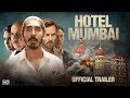 Hotel Mumbai Official Trailer Dev Patel Anupam Kher Anthony Maras 29 November
