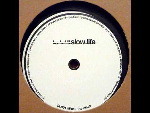 Slow Life - Remember To Come Back