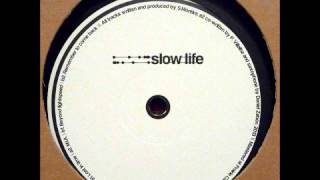 Slow Life - Remember To Come Back