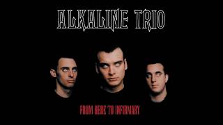 Alkaline Trio - Trucks And Trains (HQ)