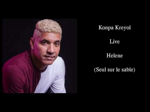 Konpa Kreyol Helene Seul sur le sable LIVE