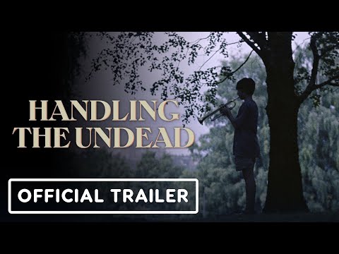 Handling The Undead - Official Trailer (2024) Renate Reinsve, Anders Danielsen Lie