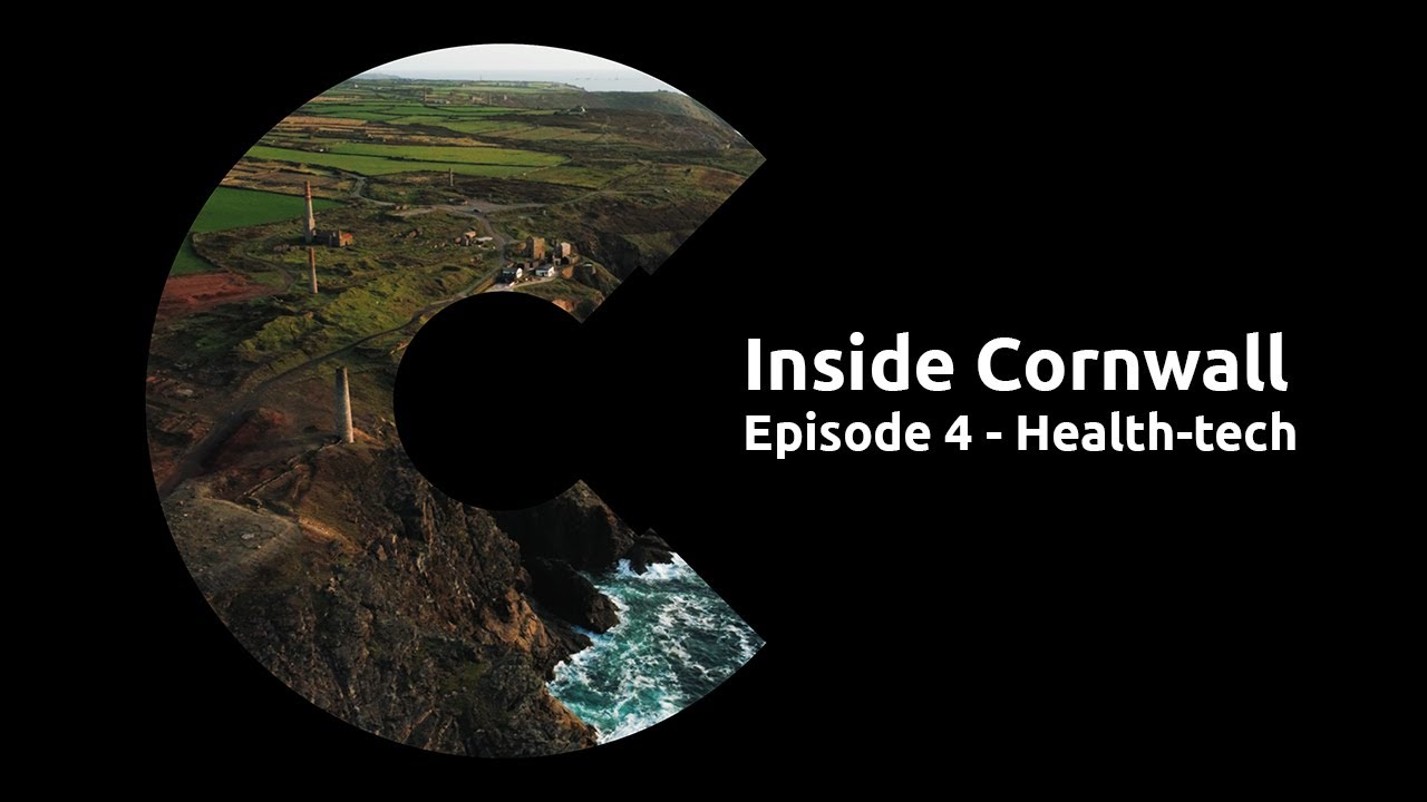 Inside Cornwall - Health-tech (E4)