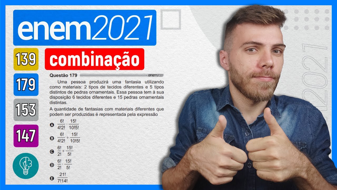 Watch Now 🛑179 Enem 2021 - COMBINAÇÃO - Uma pessoa produzirá uma fantasia utilizando como materiais: 2 tipos 🛑179 Enem 2021 - COMBINAÇÃO - Uma pessoa produzirá uma fantasia utilizando como materiais: 2 tipos