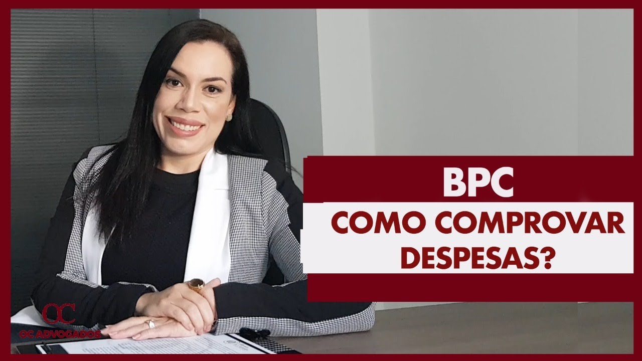 BPC: COMO COMPROVAR DESPESAS?
