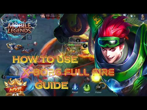 HOW TO USE X-BORG FULL FIRE GUIDE #xborgmobilelegends #xborggameplay