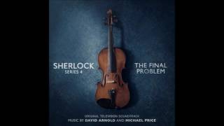 Sherlock BBC Soundtrack series 4-  Who You Really Are -The Final Problem