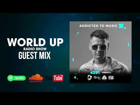 Vasco C - World Up Radio Show 391
