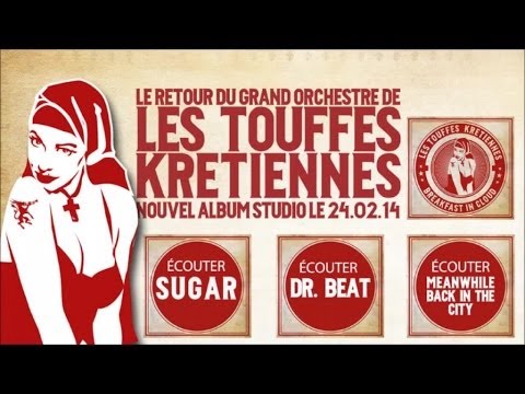 Les Touffes Krétiennes - DR Beat (Officiel)
